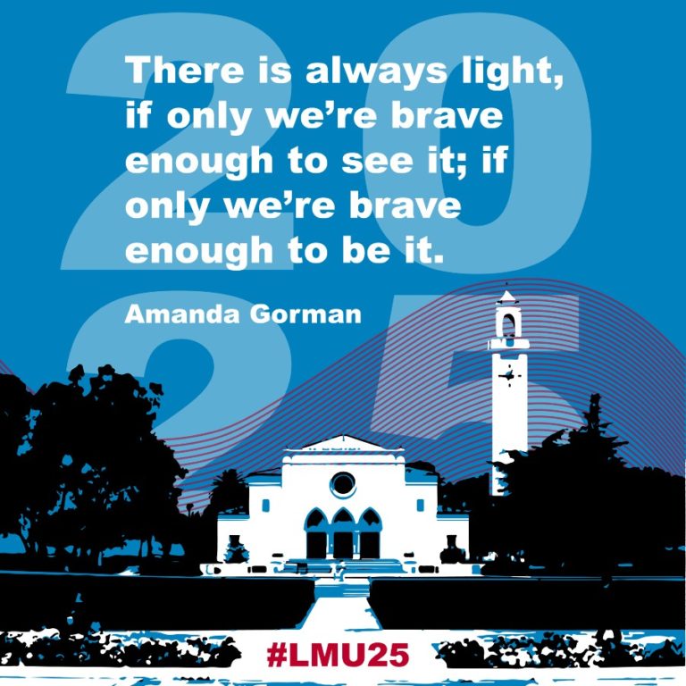2024 and 2025 Class Motto Posters Available Now LMU Newsroom