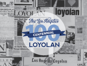 Loyolan Centennial Project with the centennial logo and old copies of the front page of the newspaper.